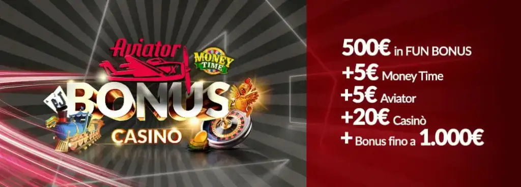 Eurobet - Bonus Benvenuto Casinò fino a 1.000€ + 500€ in Fun Bonus + 5€ Money Time + 5€ Aviator + 20€ Casinò