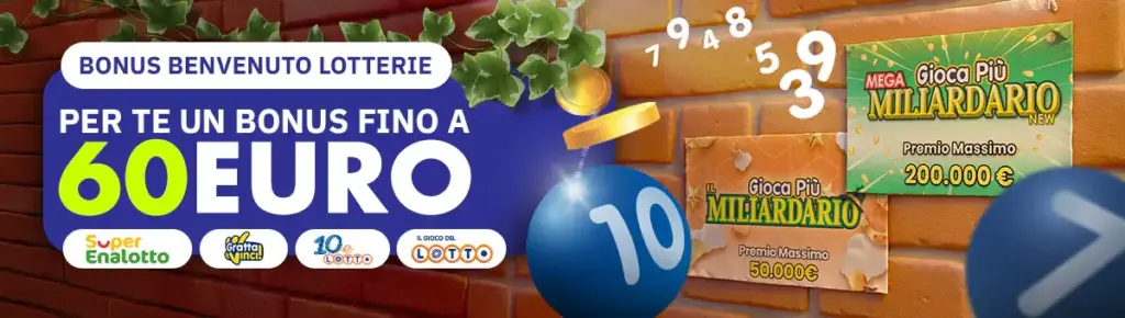 Lottomatica - Bonus Benvenuto Lotterie fino a 60€